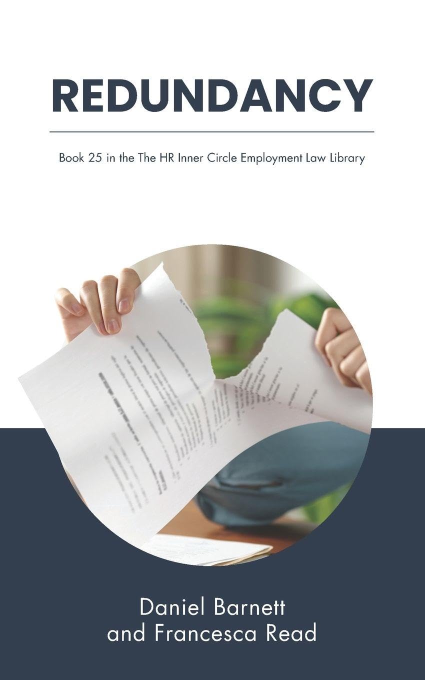 Redundancy: 25 (HR Inner Circle Employment Law Library)