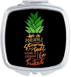Be a Pineapple Stand Tall Quote Square Compact Makeup Mirror Portable Cute Hand Pocket Mirrors Gift