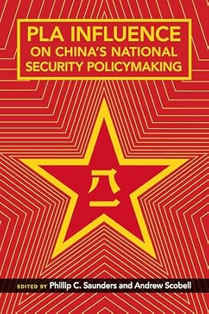 Book cover PLA Influence on China's National Security Policymaking