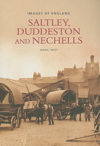 Saltley, Duddeston and Nechells (Archive Photographs: Images of England)