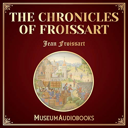 The Chronicles of Froissart