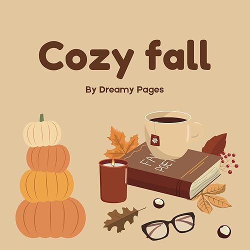Cozy Fall: Aesthetic Coloring Book with 20 Pictures to Emerse