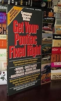 Paperback Get Your Pontiac Fixed Right: Essential Service Information for Owners and Mechanics Book