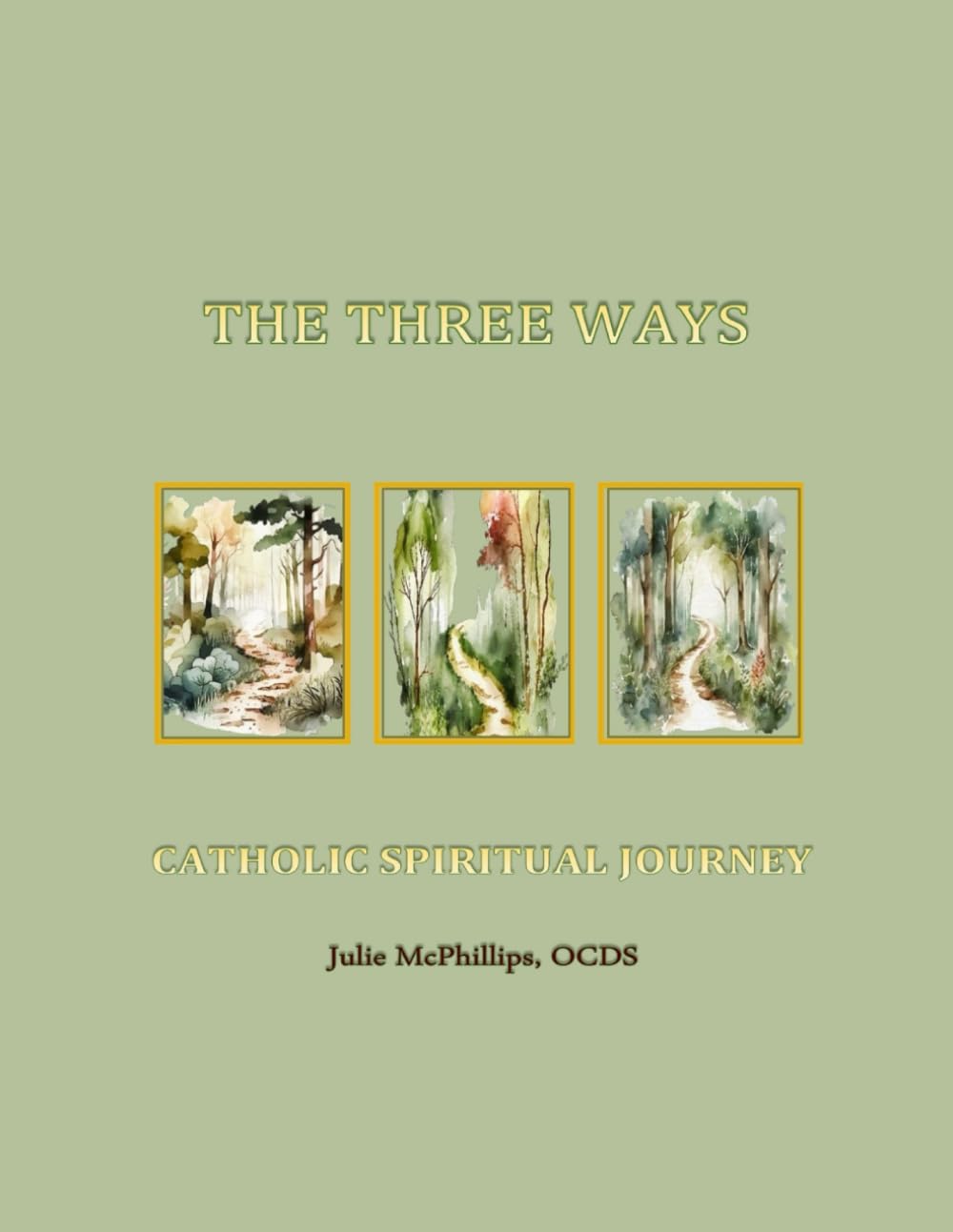 The Three Ways: Catholic Spiritual Journey