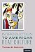 Introduction to American Deaf Culture (Professional Perspectives On Deafness: Evidence and Applications)