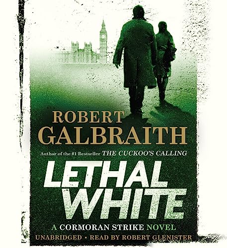 Lethal White (A Cormoran Strike Novel, 4)