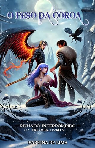 O Peso da Coroa (Reinado Interrompido Livro 2)
