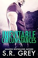 Inevitable Circumstances 0986156531 Book Cover