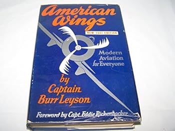 Hardcover American Wings: Modern Aviation for Everyone Book