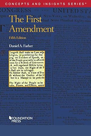 The First Amendment (Concepts and Insights)