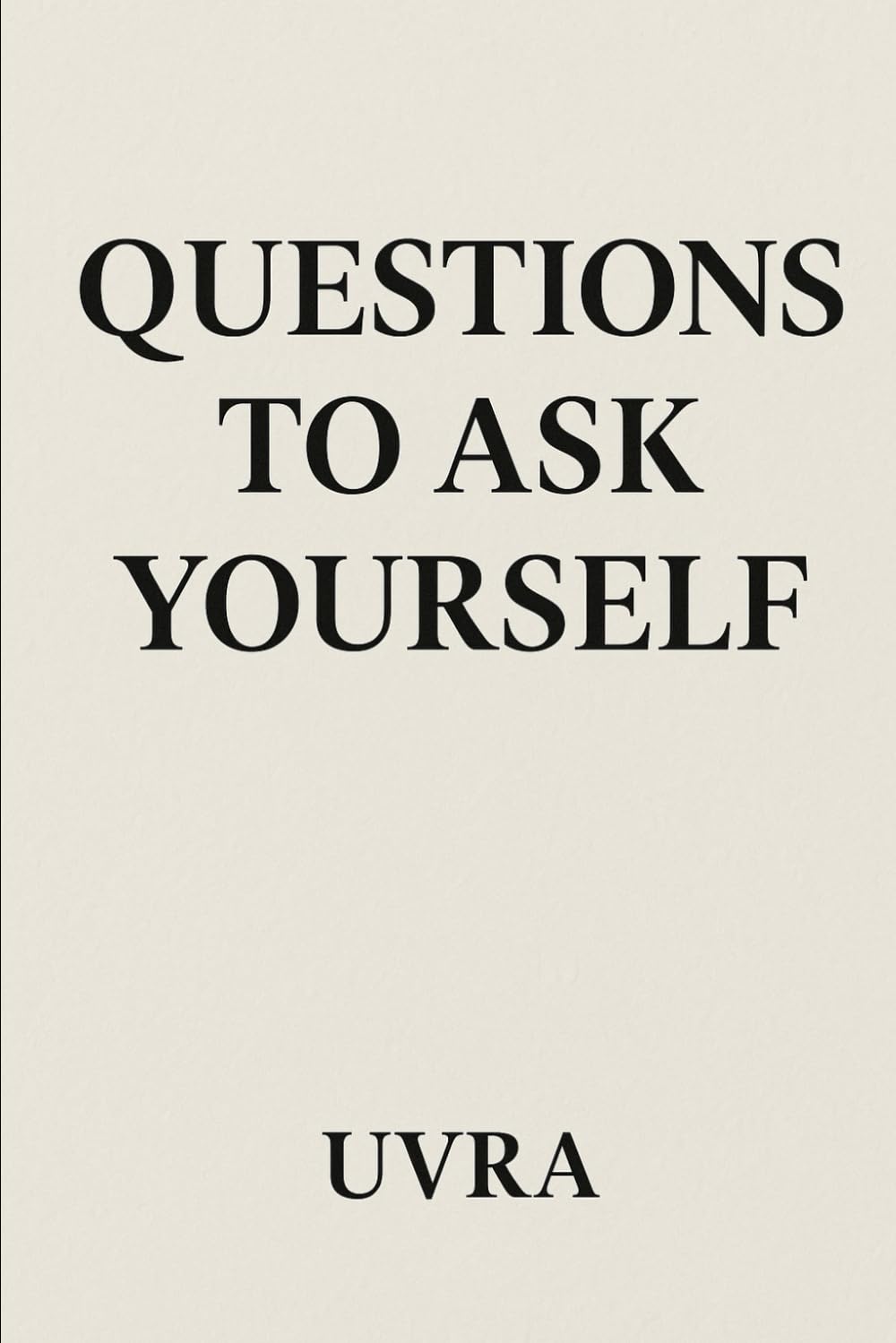 Questions to Ask Yourself