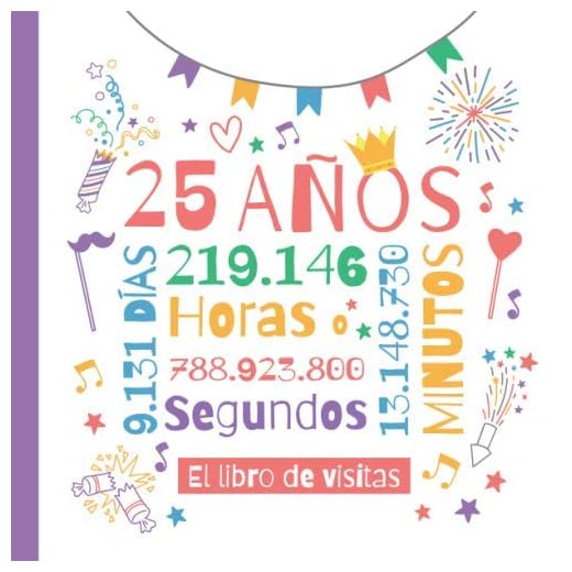 25 años - El libro de visitas: Decoración para el 25 cumpleaños – Un regalo original para hombre y mujer - 25 años - Libro de firmas para felicitaciones y fotos de los invitados