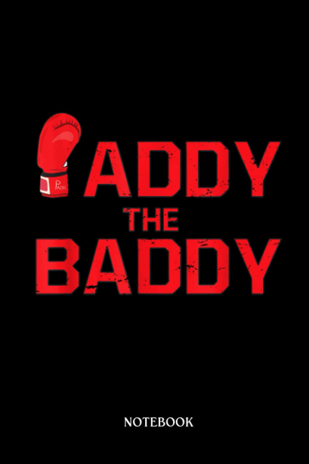 Boxing Notebook: Paddy The Baddy Martial MMA Boxing | Blank Lined Workbook for Writing Notes| Ruled White Paper | Large Note Book ( 6*9 in) 120 Pages.