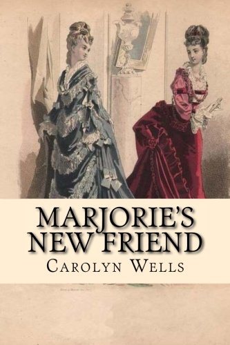 Marjorie's New Friend 1985797925 Book Cover