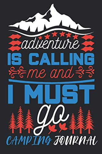 Camping Log Book: Perfect Journal Camping and RV Travel Gift for Campers | The Ultimate Family Camping Record Book and Tracker for Trips with Prompts ... Adventures ( Daily Book Creative for Camps) image 2