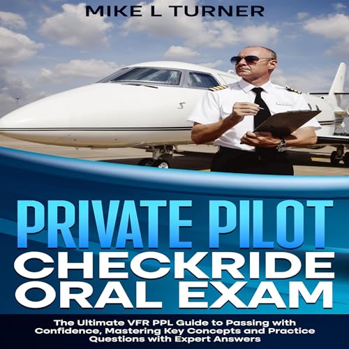 Private Pilot Checkride Oral Exam by Mike L. Turner episode artwork