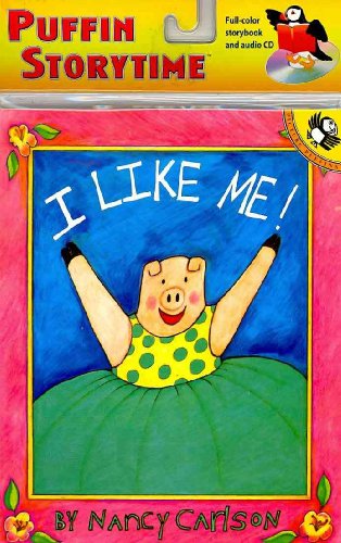 I Like Me! (Puffin Storytime) Book & CD 014241445X Book Cover