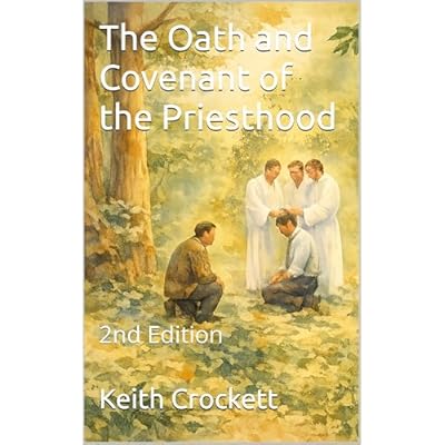 The Oath and Covenant of the Priesthood