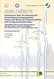 Symposium über die Nutzung der erneuerbaren Energiequellen Sonne und Wind auf Fischereischiffen und in Aquakulturbetrieben. Podiumsdiskussion zur ... Fischereischiffen und in Aquakulturbetrieben
