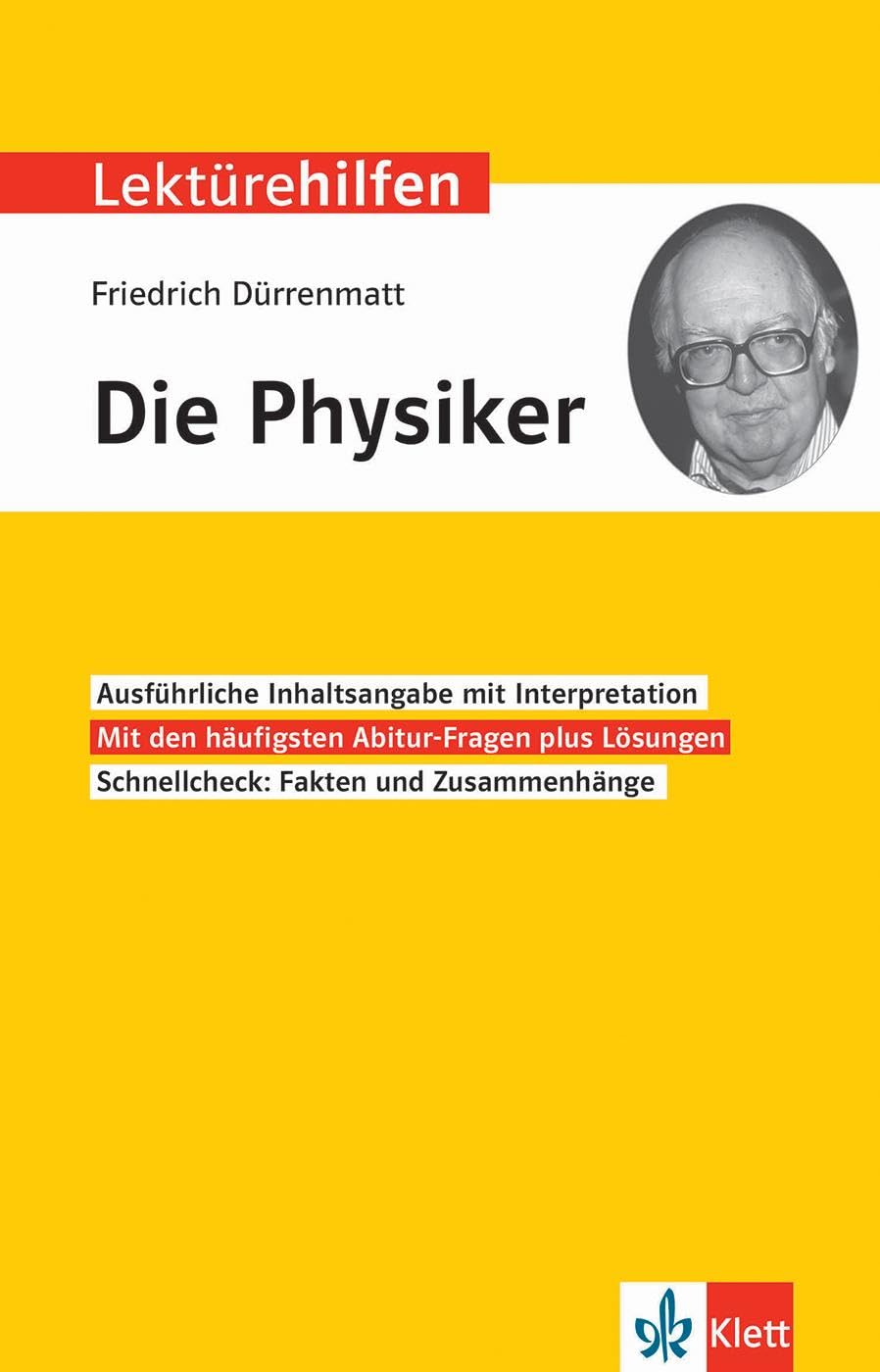 Lektürehilfen Friedrich Dürrenmatt, "Die Physiker": Interpretationshilfe für Oberstufe und Abitur