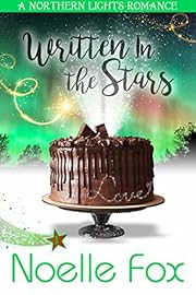 Written in the Stars: A Heartwarming Island Resort Romance Series Starter Set in Alaska (A Northern Lights Romance Book 1)