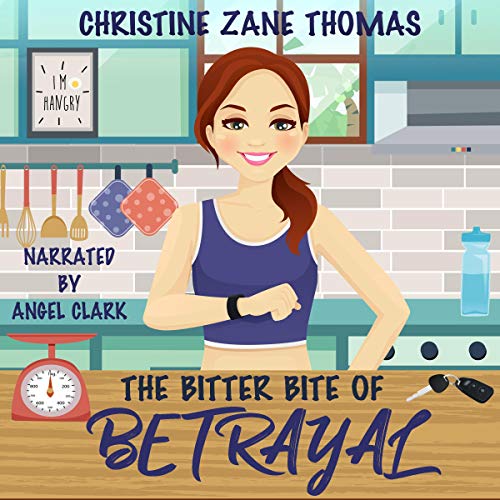 The Bitter Bite of Betrayal A Foodie Files Mystery, Book 4