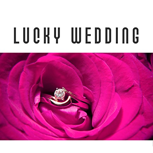 Lucky Wedding Elegant Party, Ambient Piano, Guitar Jazz, Celebrate