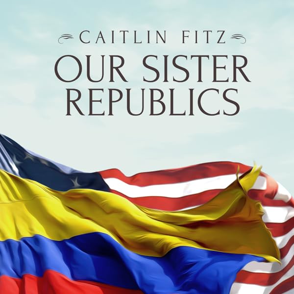Cover art for Our Sister Republics
