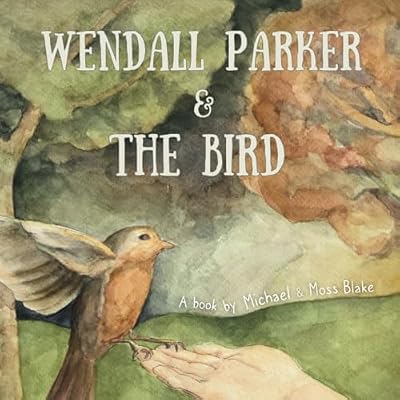 Wendall Parker & The Bird