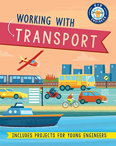 Working with Transport (Kid Engineer)