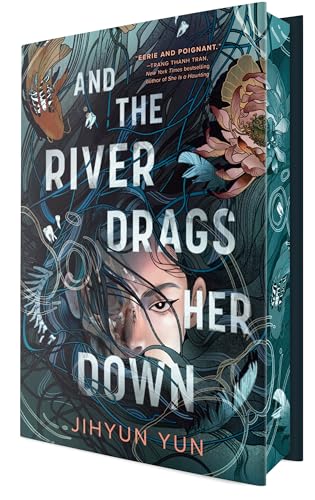 Image of And the River Drags Her Down
