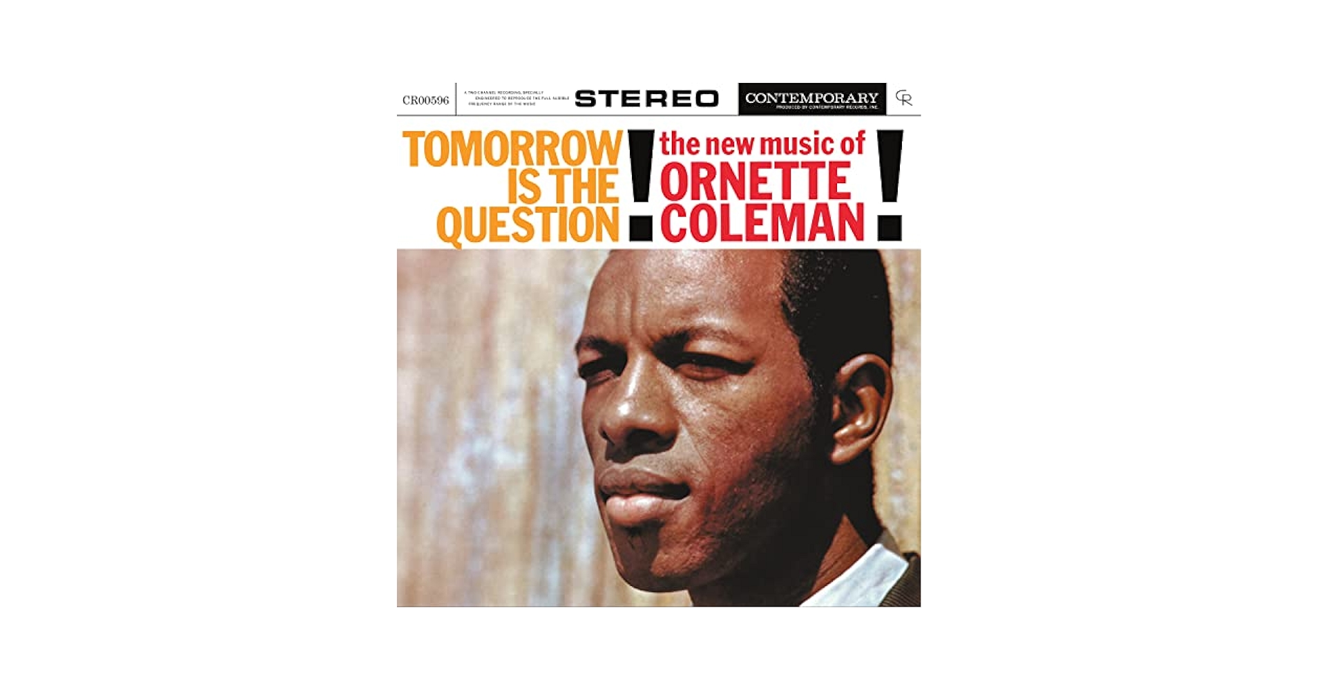 ワールドワイドLP Ornette Coleman Tomorrow Is The Question! CR00596 CRAFT /00260 Amazon.com: Tomorrow Is The Question![Contemporary Records