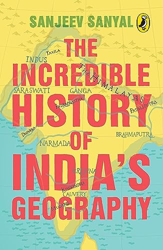 Incredible History of India's Geography