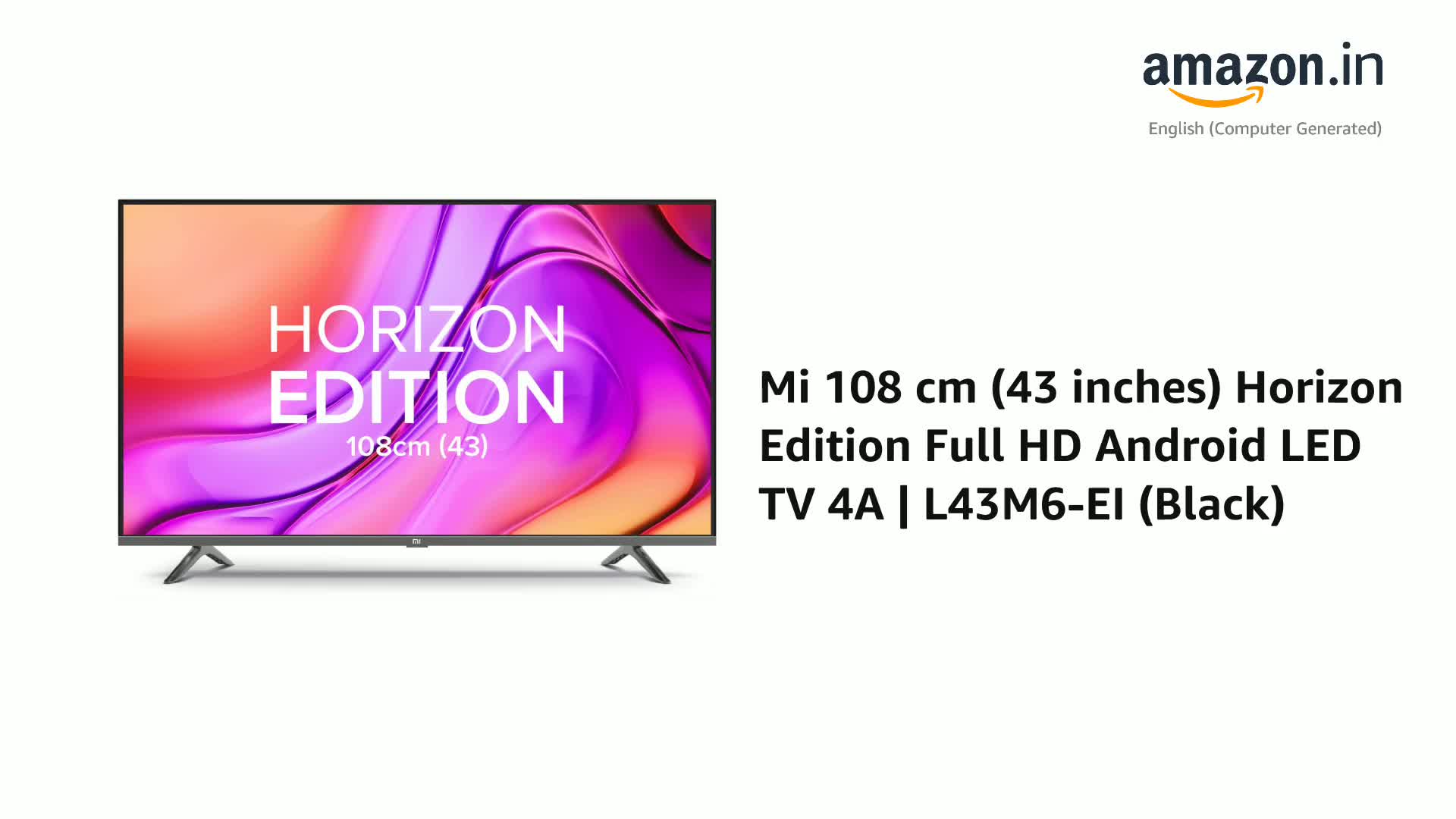 Mi 108 cm (43 inches) Horizon Edition Full HD Android LED TV 4A