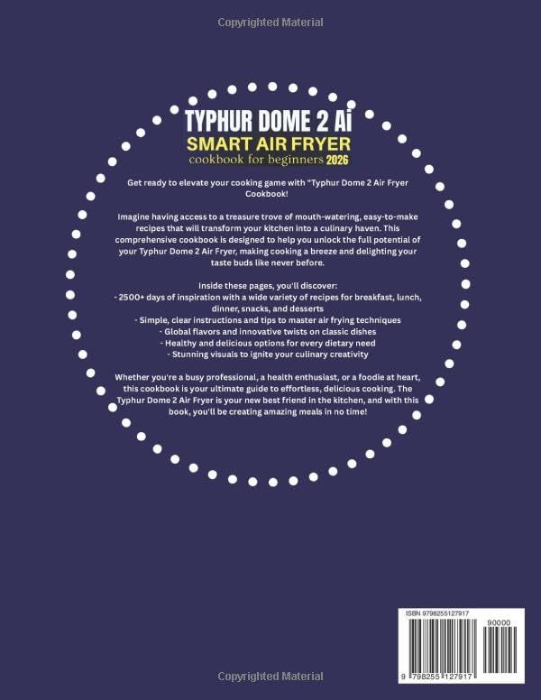 Typhur Dome 2 Ai Smart Air Fryer Cookbook For Beginners 2026: Simple, Foolproof Recipes with Step-by-Step Guidance for Stress-Free Home Cooking image 3