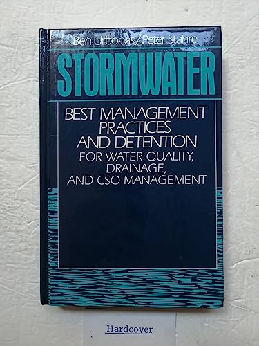 Stormwater: Best Management Practices and Detention for Water Quality, Drainage, and Cso Management