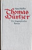 Thomas Müntzer. Ein biographischer Roman.