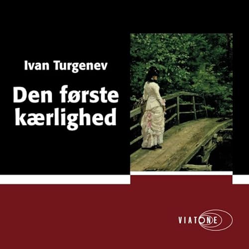 Den f&oslash;rste k&aelig;rlighed [First Love] cover art