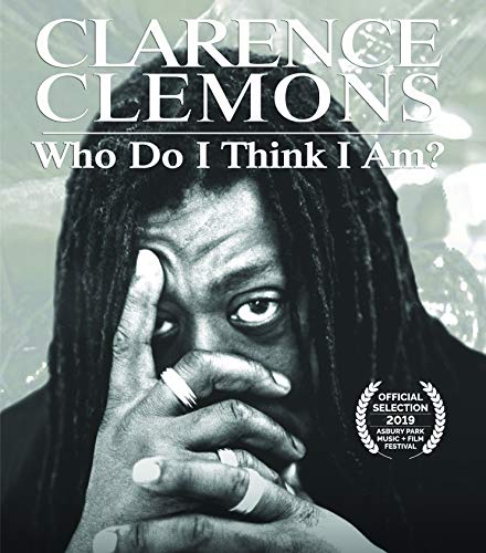 Clemons, Clarence - Clarence Clemons: Who Do I Think I Am?
