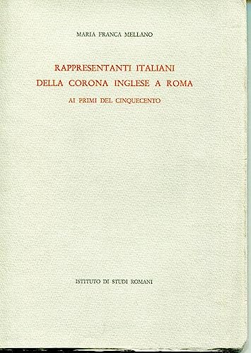 Rappresentanti italiani della corona inglese a Roma ai primi del Cinquecento