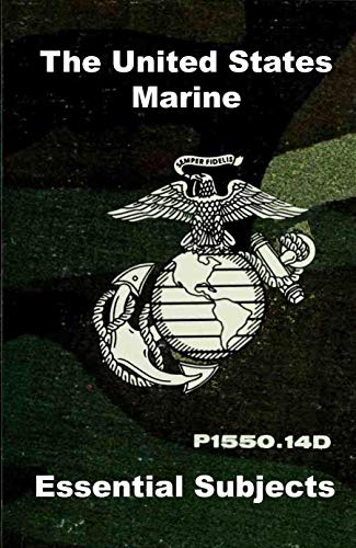 United States Marine Guidebook of Essential Subjects: Classic Guidebook for United States Marines