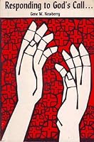Responding to God's call ... to live in Christ, B0006CF6VU Book Cover