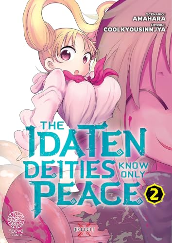 Idaten Know Only Peace — Tome 2