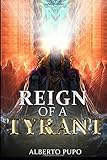 Reign of a Tyrant (The Mage Republic)