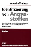  Identifizierung von Arzneistoffen: Stas-Otto-Gang, Dünnschichtchromatographie, Farbreaktionen, UV- und IR-Spektroskopie, DC-UV-Kopplung