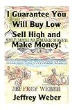 I Guarantee You Will Buy Low Sell High and Make Money