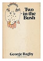 Two in the Bush / George Bagby 0385114389 Book Cover