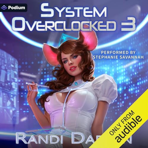 System Overclocked 3 by Randi Darren episode artwork