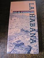 La Habana: Guia de Arquitectura = Havana, Cuba, an Architectural Guide 8480951435 Book Cover