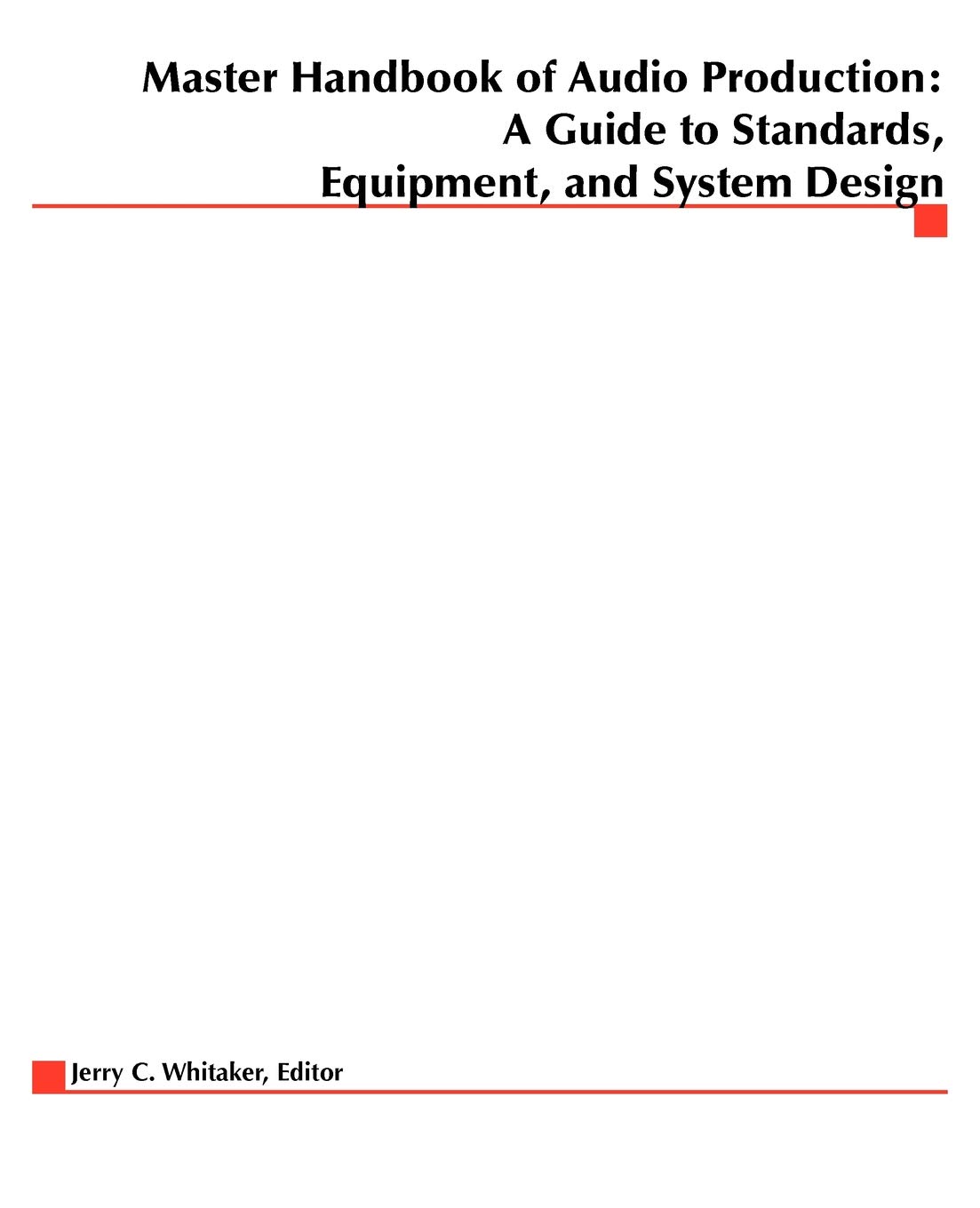 Master Handbook of Audio Production (Digital Video and Audio)